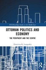 Ottoman Politics and Economy