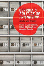 Derrida's Politics of Friendship