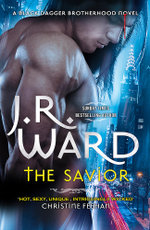 Black Dagger Brotherhood : The Savior Black Dagger Brotherhood : The Savior