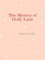 The Mystery of Holly Lane
