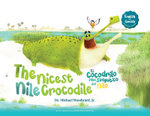 The Nicest Nile Crocodile El simp?tico cocodrilo del Nilo