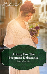 A Ring For The Pregnant Debutante
