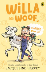 Willa and Woof 4: Wedding Rescue