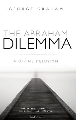 The Abraham Dilemma