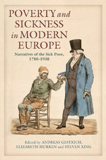 Poverty and Sickness in Modern Europe Poverty and Sickness in Modern Europe