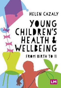Young Children′s Health & Wellbeing Young Children′s Health & Wellbeing