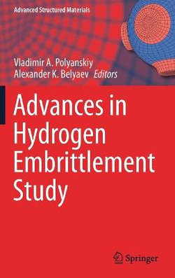 Advances in Hydrogen Embrittlement Study Advances in Hydrogen Embrittlement Study