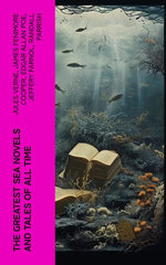 The Greatest Sea Novels and Tales of All Time