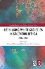 Rethinking White Societies in Southern Africa