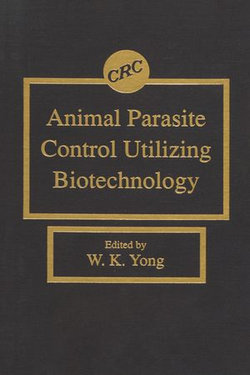 Animal Parasite Control Utilizing Biotechnology Animal Parasite Control Utilizing Biotechnology