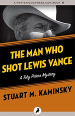 The Man Who Shot Lewis Vance