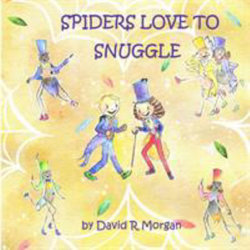 Spiders Love to Snuggle Spiders Love to Snuggle