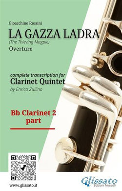 Rossini: La Gazza Ladra Overture – Bb Clarinet 2 Part for Clarinet Quintet (Advanced Level)