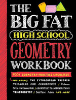 Big Fat High School Geometry Workbook
