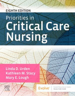 Priorities in Critical Care Nursing - E-Book Priorities in Critical Care Nursing - E-Book