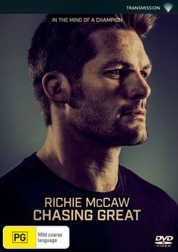 Richie Mccaw: Chasing Great