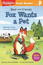 Bear and Friends: Fox Wants a Pet