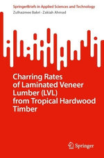 Charring Rates of Laminated Veneer Lumber (LVL) from Tropical Hardwood Timber