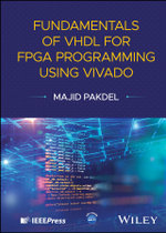 Fundamentals of VHDL for FPGA Programming Using Vivado