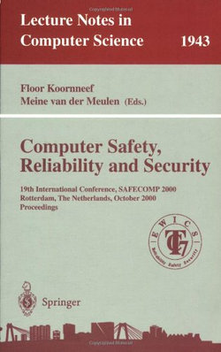 Computer Safety, Reliability, and Security
