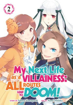 My Next Life as a Villainess: All Routes Lead to Doom! (Manga) Vol. 2