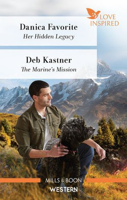 Her Hidden Legacy/The Marine's Mission