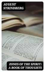 Zones of the Spirit: A Book of Thoughts
