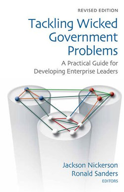 Tackling Wicked Government Problems Tackling Wicked Government Problems