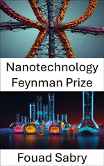 Nanotechnology Feynman Prize