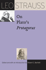 Leo Strauss on Plato's &amp;quot;Protagoras&amp;quot;