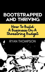 Bootstrapped And Thriving