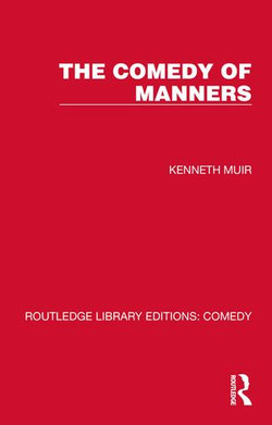The Comedy of Manners The Comedy of Manners