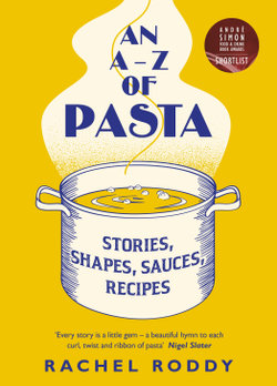 An a-Z of Pasta