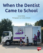 When the Dentist Came to School