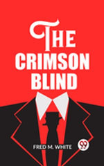 The Crimson Blind