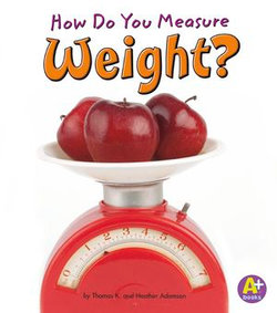 How Do You Measure Weight?