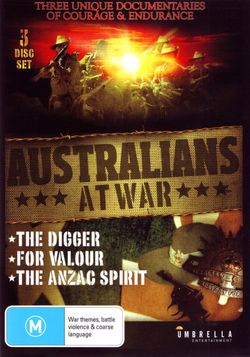 Australians at War Collection: (The Digger / Anzac Spirit / Revealing Gallipoli)