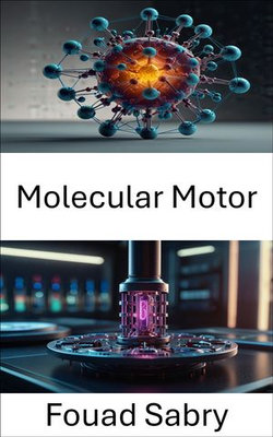 Molecular Motor