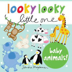 Looky Looky Little One: Baby Animals