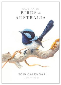 Illustrated Birds of Australia 2015 A3 Wall Calendar