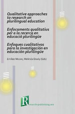 Qualitative Approaches to Research on Plurilingual Education