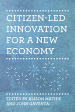 Citizen-Led Innovation for a New Economy