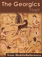 The Georgics (Mobi Classics)