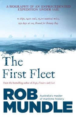 The First Fleet The First Fleet