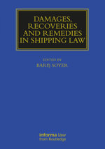 Damages, Recoveries and Remedies in Shipping Law