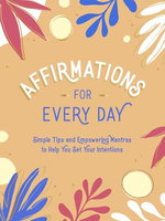 Affirmations for Every Day Affirmations for Every Day
