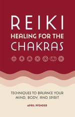 Reiki Healing for the Chakras Reiki Healing for the Chakras