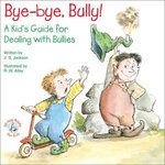 Bye-bye, Bully!