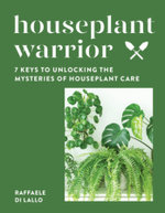 Houseplant Warrior