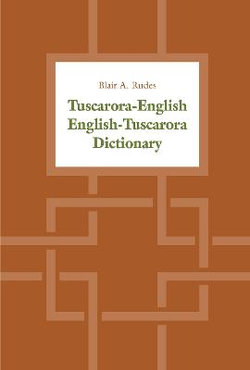 Tuscarora-English / English-Tuscarora Dictionary